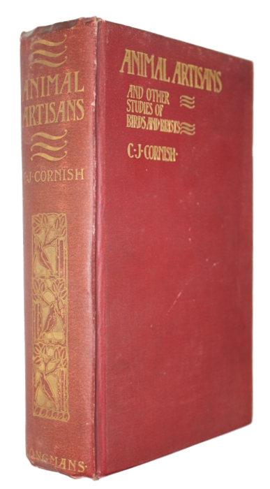 Cornish, C.J. - Animal Artisans: And other studies of Birds and Beasts