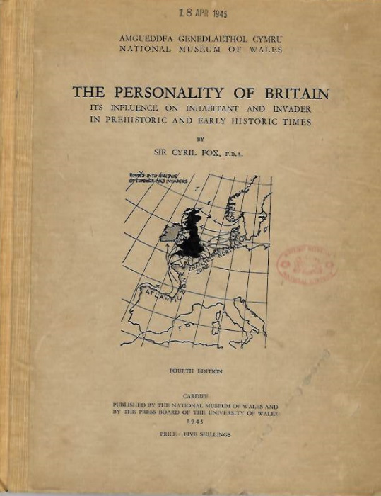 Fox, Cyril - The Personality of Britain: Its influence on inhabitant and invader in prehistoric and early historic times