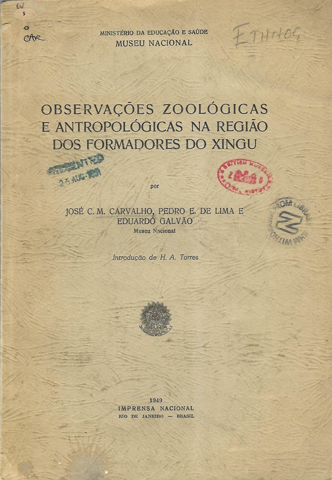 Carvalho, J.C.M.; De Lima P.E.; Galvao, E. - Observaes Zoolgicas e Antropolgicas na Regio dos Formadores do Xingu