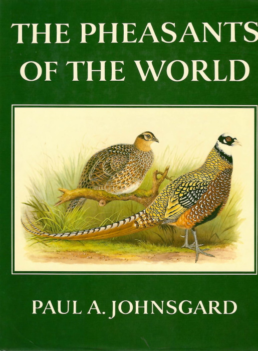 Johnsgard, P.A. - The Pheasants of the World