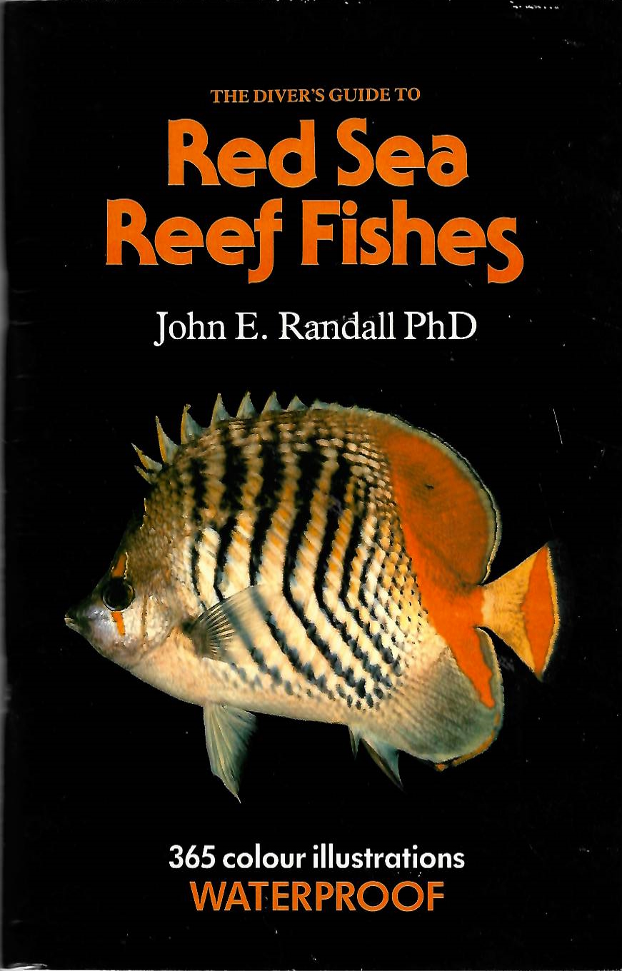 Randall, John E. - The Diver's Guide to the Red Sea Reef Fishes