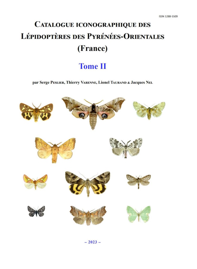 Peslier, S.; Varenne, T.; Nel, J.; Taurand, L. - Catalogue iconographique des Lpidoptres des Pyrnes-Orientales (France). Tome II (Superfamilles dont la majorit des espces sont nocturnes)