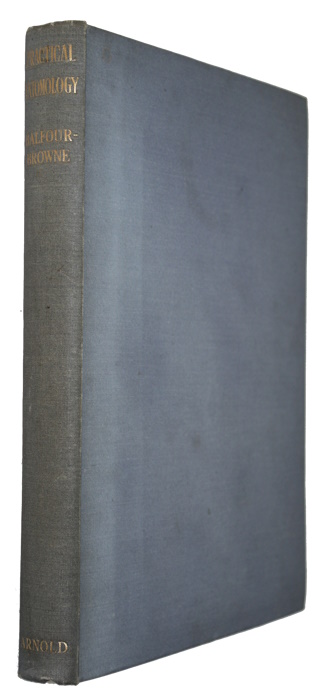 Balfour-Browne, F. - A Text-book of Practical Entomology