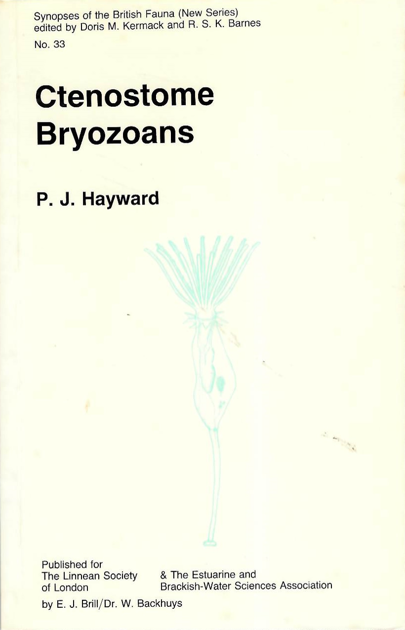 Hayward, P.J. - Ctenostome Bryozoans (Synopses of the British Fauna 33)