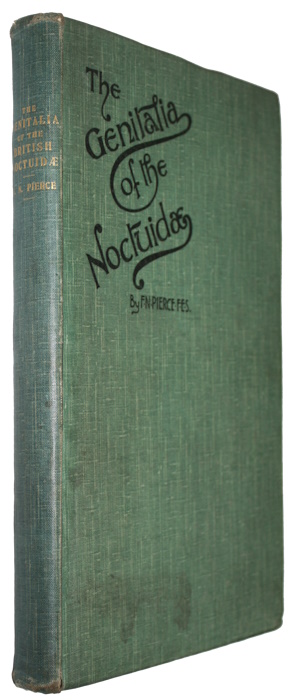 Pierce, F.N. - The Genitalia of the group Noctuidae of the Lepidoptera of the British Islands: An account of the morphology of the male clasping organs