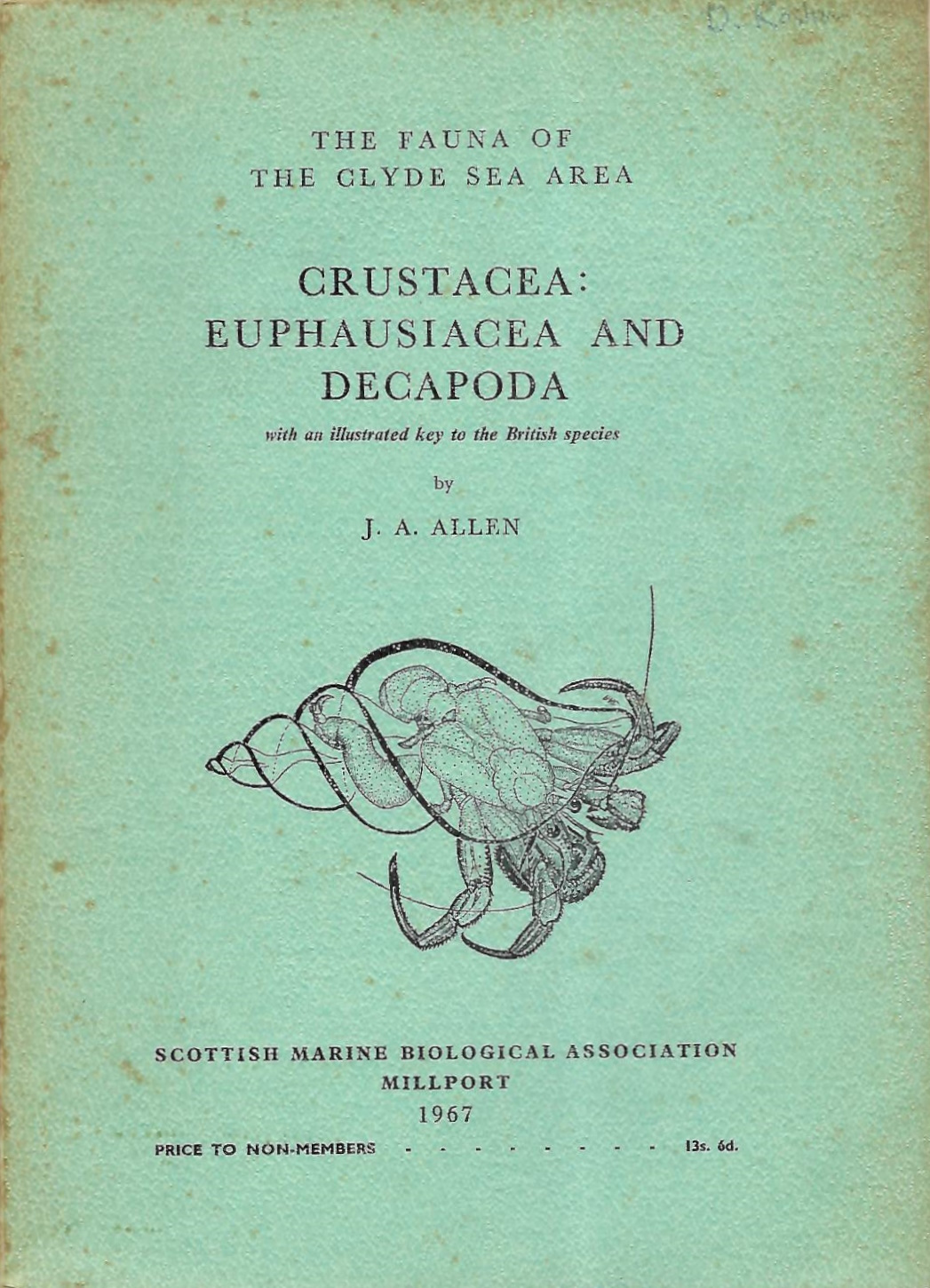 Allen, J.A. - Fauna of the Clyde Sea Area. Crustacea: Euphausiacea and Decapoda