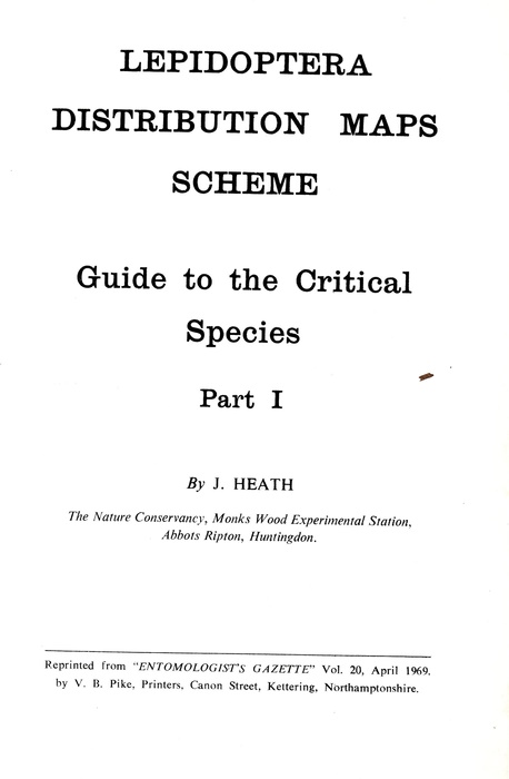 Heath, J.; Cooke, R.; Skelton, M.J.; Reid, J. - Lepidoptera Distribution Maps Scheme: Guide to the Critical Species. Pts I-VII