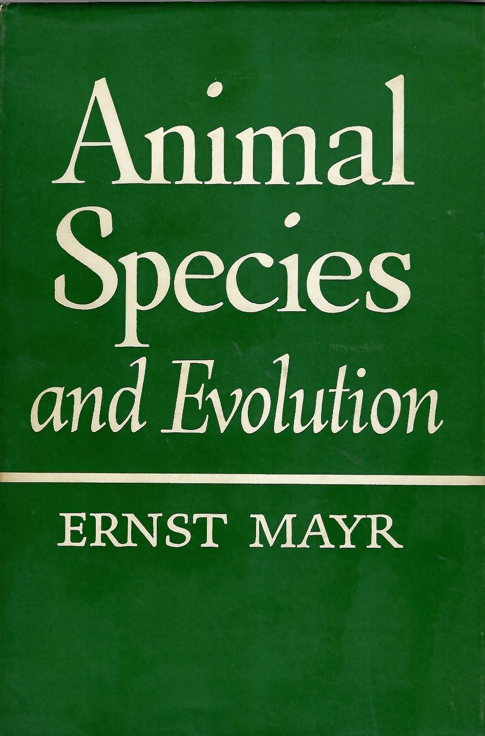 Mayr, E. - Animal Species and Evolution