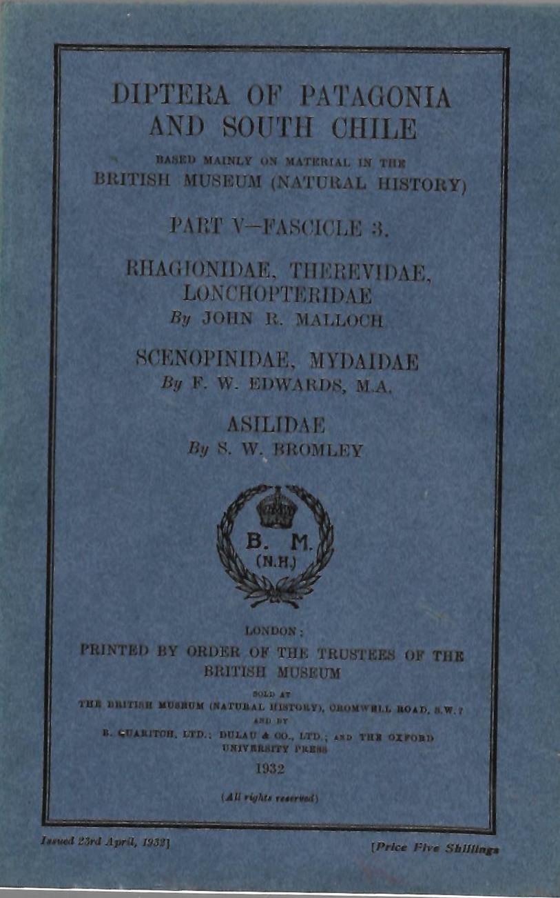 Malloch, J.R.; Edwards, F.W.; Bromley, S.W. - Diptera of Patagonia and South Chile. Pt V: Fasc. 3: Rhagionidae. Therevidae, Lonchopteridae; Scenopinidae, Mydaidae; Asilidae