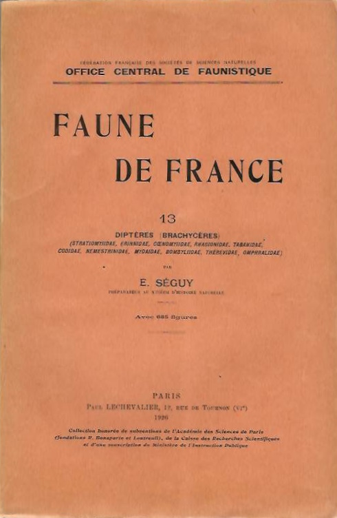 Seguy, E. - Diptres (Brachycres) (Stratiomyiidae, Erinnidae, Coenomyiidae, Rhagionidae, Tabanidae, Codidae, Nemestrinidae, Mydaidae, Bombyliidae, Therevidae, Omphralidae) Faune de France 13