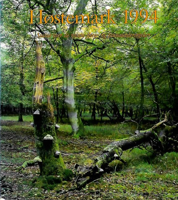 Larsen, T.R. (Ed.) - Hstemark Status 1994: De nyeste flora - og faunaundersgelser i perioden 1991-94