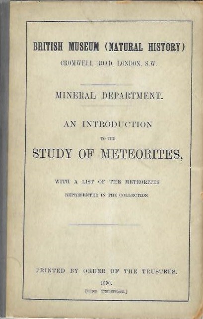 Fletcher, L. - An Introduction to the Study of Meteorites, with a list of the Meteorites represented in the Collection [British Museum (Natural History)]