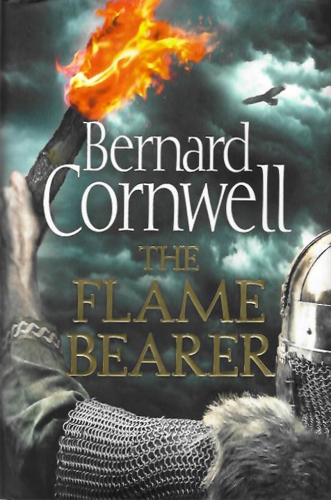 Cornwell, Bernard - The Flame Bearer (The Last Kingdom Book 10)