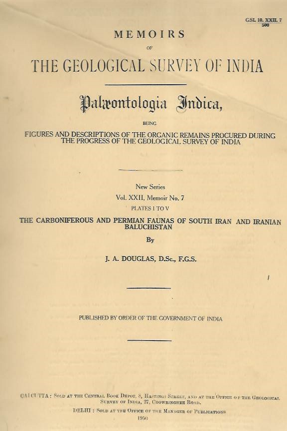 Douglas, J.A. - The Carboniferous and Permian Faunas of South Iran and Iranian Baluchistan