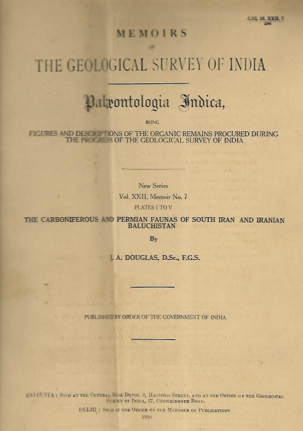 Douglas, J.A. - The Carboniferous and Permian Faunas of South Iran and Iranian Baluchistan