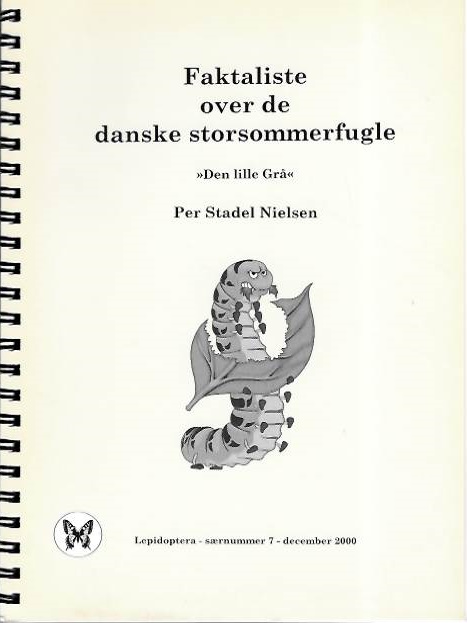 Stadel Nielsen, P. - Faktaliste over de danske storsommerfugle: 'Den lille Gr' [Llist of the Danish large butterflies]