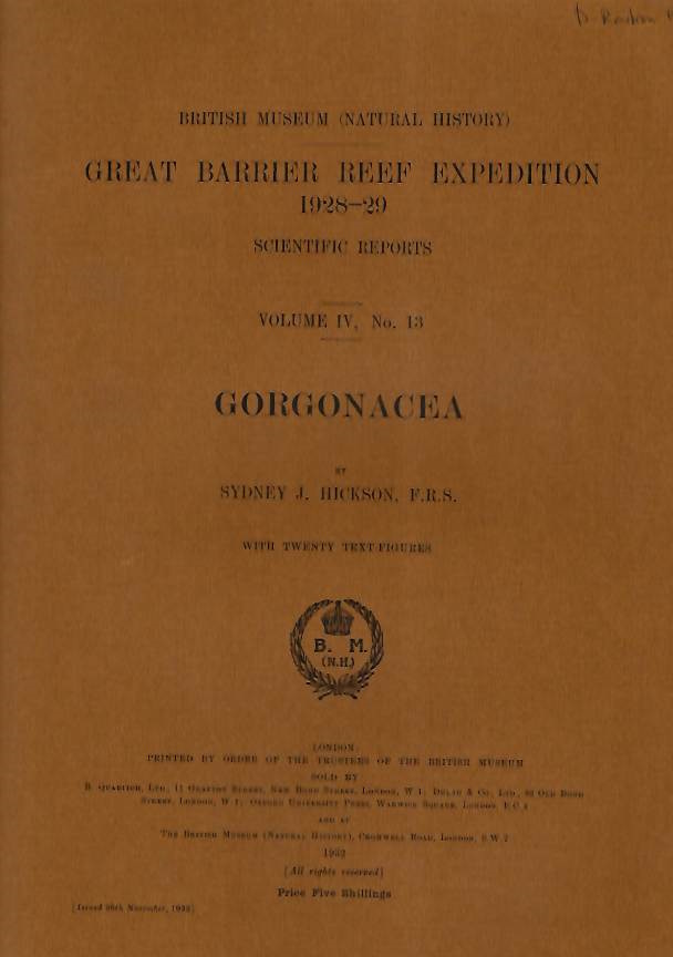 Hickson, S.J. - Great Barrier Reef Expedition 1928-29. Scientific Reports. Vol. IV, No. 13: Gorgonacea