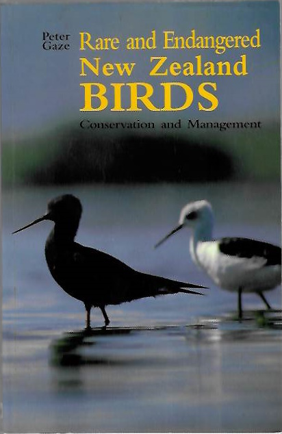 Gaze, P. - Rare and Endangered New Zealand Birds