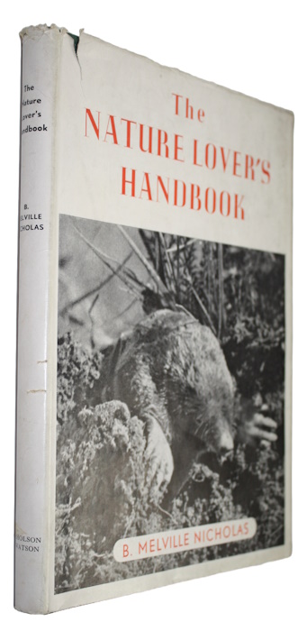 Nicholas, B. Melville - The Nature Lover's Handbook
