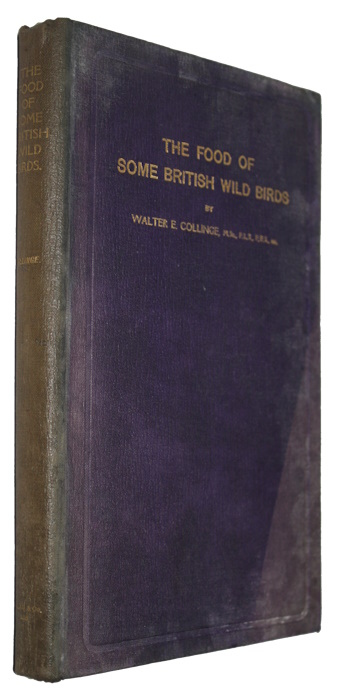 Collinge, W.E. - The Food of Some British Wild Birds: A Study in Economic Ornithology