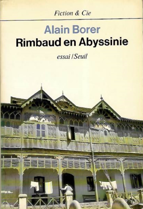 Borer, A. - Rimbaud en Abyssinie