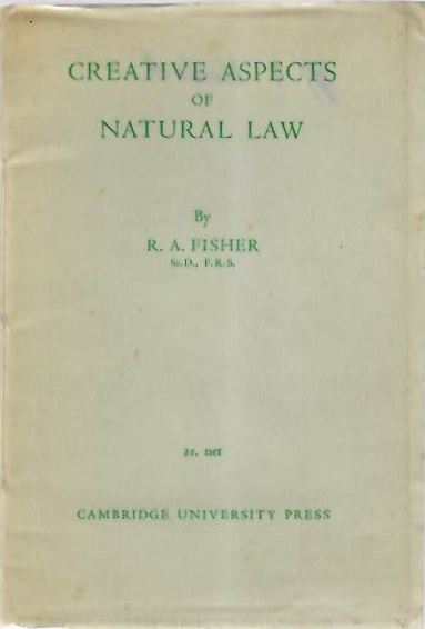 Fisher, R.A. - Creative Aspects of Natural Law