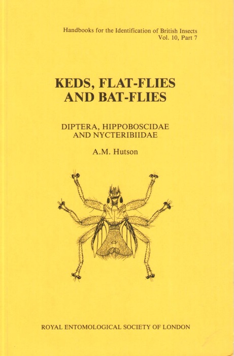 Hutson, A.M. - Keds, Flat-Flies and Bat-Flies (Diptera, Hippoboscidae and Nycteribiidae) (Handbooks for the Identification of British Insects 10/7)