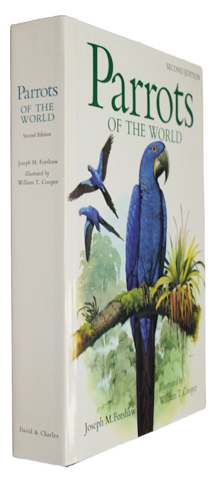 Forshaw, J.M.; Cooper, W.T. (Illus.) - Parrots of the World