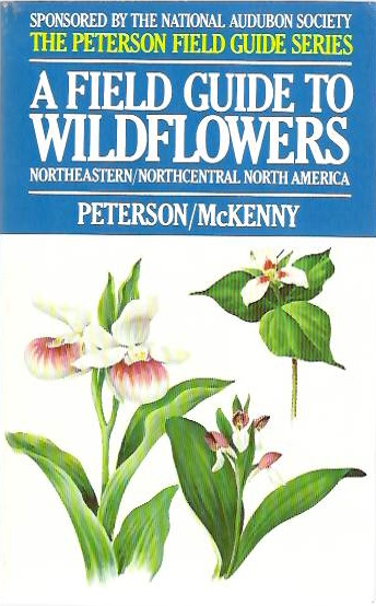 Peterson, R.T.; McKenny, M. - A Field Guide to Wildflowers of Northeastern and North-central North America: A Visual Approach