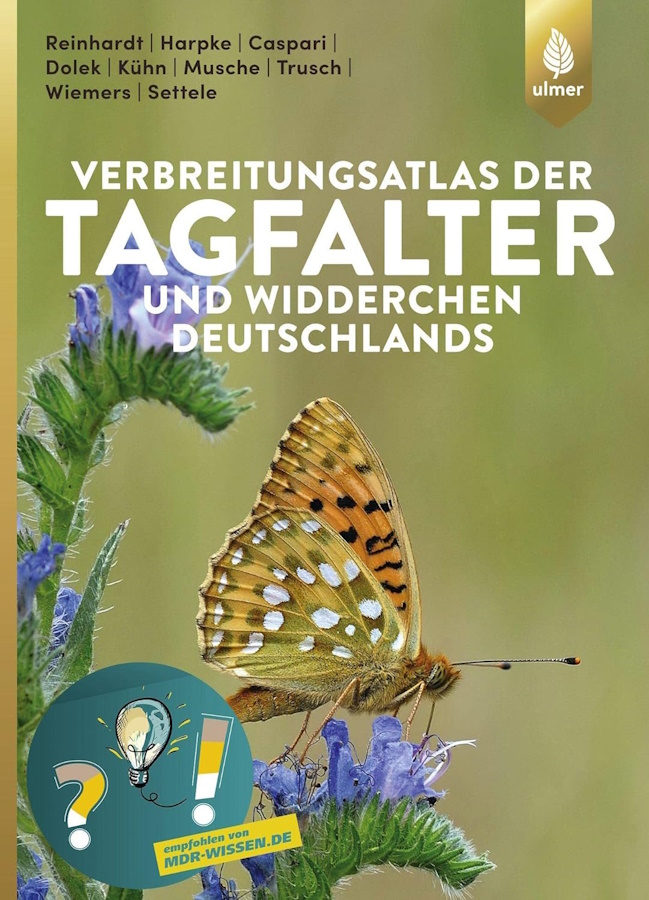 Reinhardt, R.; Harpke, A.; Caspari, S.; Dolek, M.; Khn, E.; Musche, M.; Trusch, R.; Wiemers, M.; Settele, J. - Verbreitungsatlas der Tagfalter und Widderchen Deutschlands