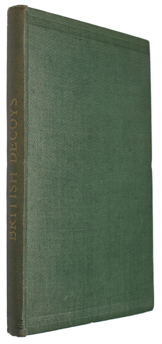 Whitaker, J. - British Duck Decoys of To-Day, 1918