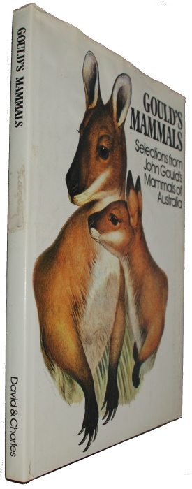 Dixon, J.M. - Gould's Mammals. Selections from John Gould's Mammals of Australia