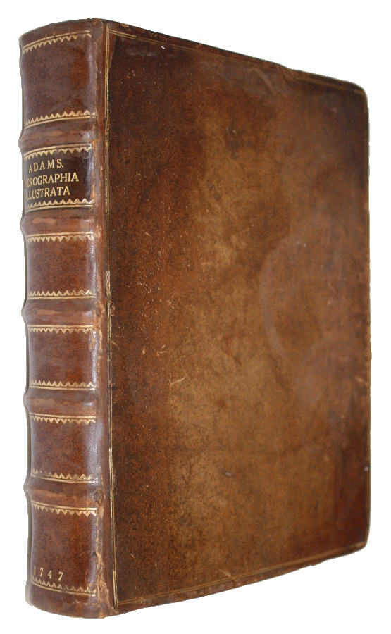 Adams, George [Sr] - Micrographia Illustrata, or, The Knowledge of the Microscope Explaind: Together with and Account of A New Invented Universal, Single or Double, Microscope 