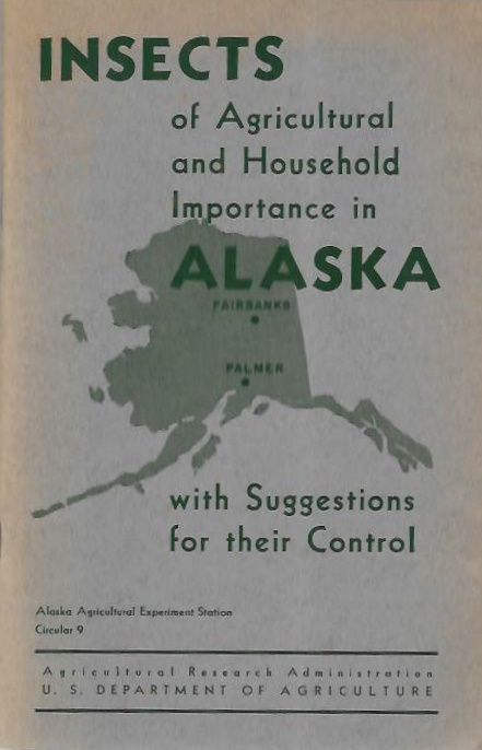Chamberlain, J.C. - Insects of Agricultural and Household importance in Alaska With suggestions for their control