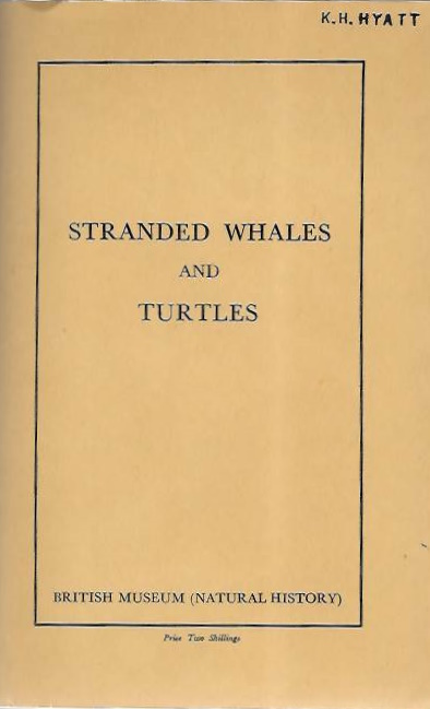 Fraser, F.C.; Parker, H.W. - Guide for the Identification and Reporting of Stranded Whales, Dolphins, Porpoises and Turtles on the British Coasts