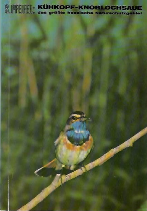 Pfeifer, S. - Das Naturschutzgebiet Khkopf-Knoblochsaue