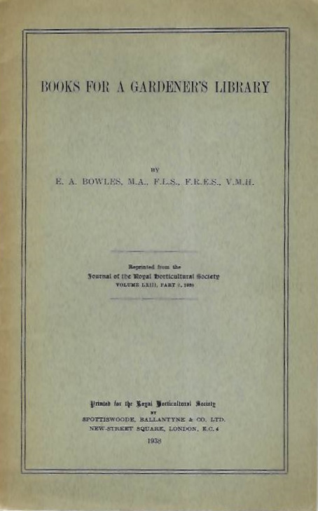 Bowles, E.A. - Books for a Gardener's Library