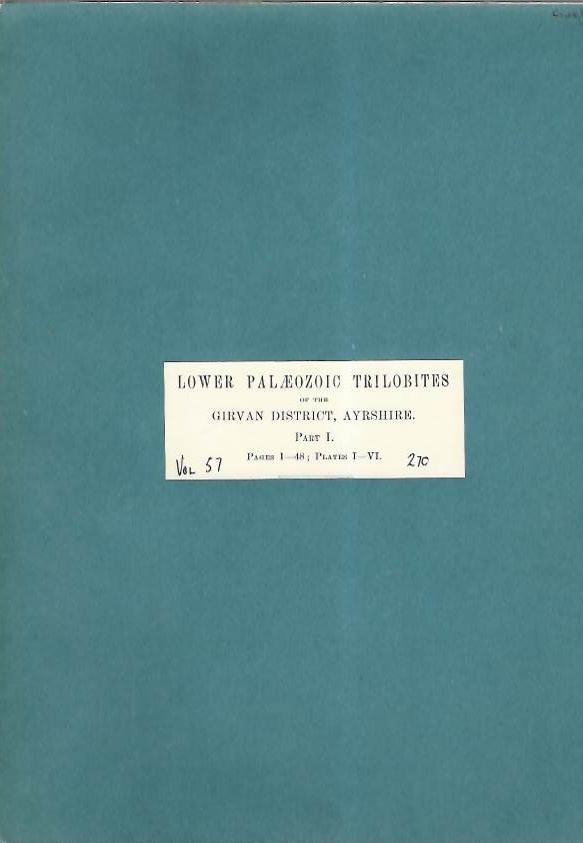 Reed, F.R.C. - Lower Palaeozoic Trilobites of the Girvan District, Ayrshire Part I