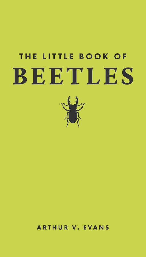 Evans, A.V. - The Little Book of Beetles