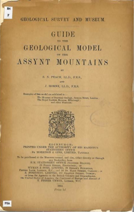 Peach, B.N.; Horne, J. - Guide to the Geological Model of the Assynt Mountains