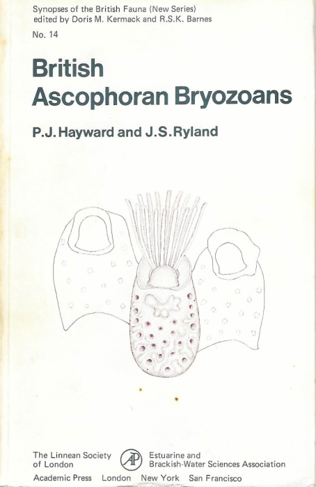 Hayward, P.J; Ryland, J.S. - British Ascophoran Bryozoans (Synopses of the British Fauna 14)