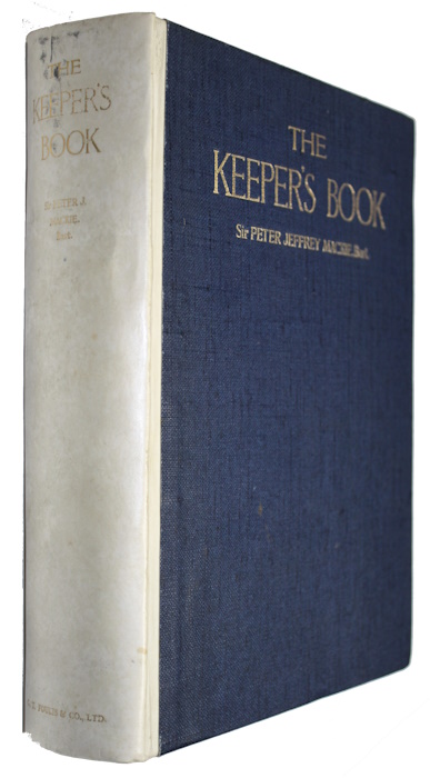Mackie, Peter Jeffrey - The Keeper's Book: A Guide to the Duties of a Gamekeeper