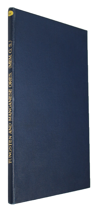 Dewey, H.; Bromehead, C.E.N. - Tungsten and Manganese Ores (Special Reports on the Mineral Resources of Great Britain. Vol. I)