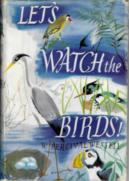 Westell, W. Percival - Let's Watch the Birds!
