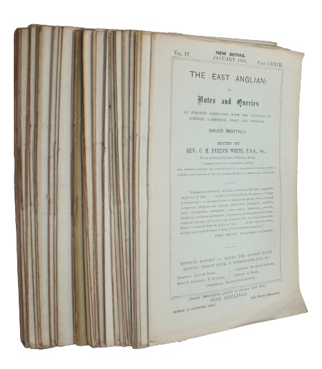White, C.H.E. (Ed.) - The East Anglian; or Notes and Queries on Subjects connected with the Counties of Suffolk, Cambridge, Essex and Norfolk. New Series Vol.IV-V (Parts LXXIII-CVIII, CX-CXX)