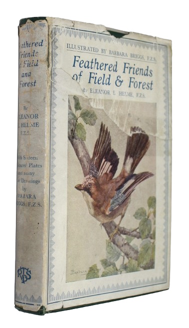 Helme, Eleanor E. - Feathered Friends of Field and Forest