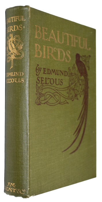Selous, Edmund - Beautiful Birds