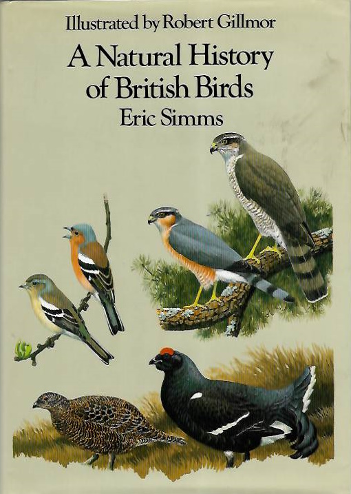 Simms, E. - A Natural History of British Birds