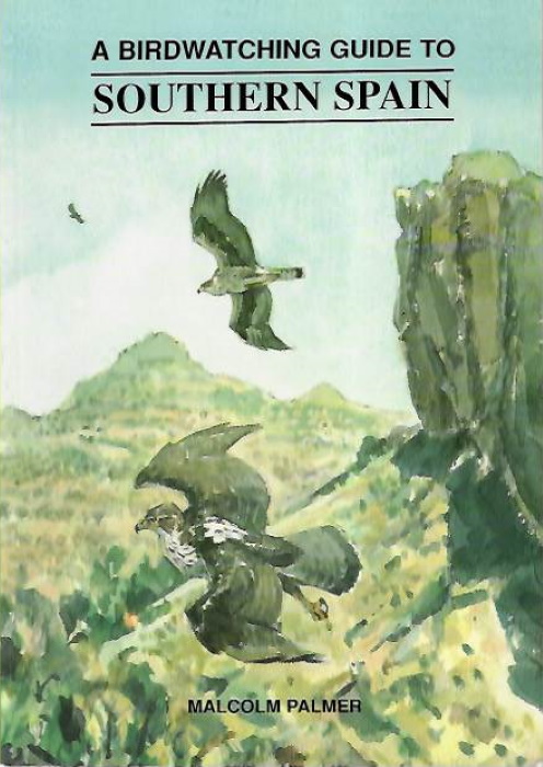 Palmer, M. - A Birdwatching Guide to Southern Spain