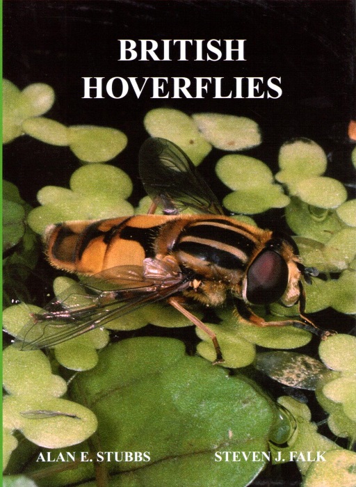 Stubbs, A.E.; Falk, S.J. - British Hoverflies: An Illustrated Identification Guide